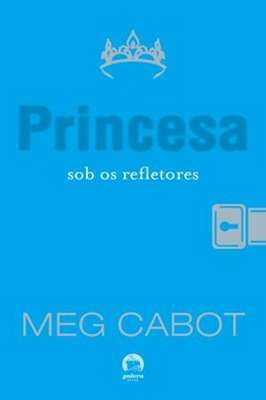 A Princesa Sob os Refletores