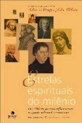 Estrelas Espirituais do Milênio - os 52 Líderes Que Mais...
