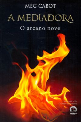 O Arcano Nove - A Mediadora Volume 2