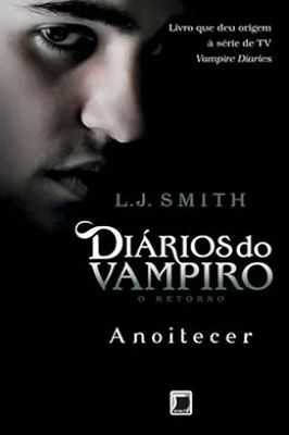 Diários do Vampiro – o Retorno vol 1: Anoitecer