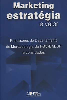 Marketing: Estratégia e Valor