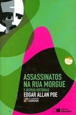 Assassinatos na Rua Morgue e Outras Histórias