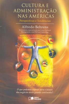 Cultura e Administração Nas Américas: Perspectivas e Tencencias