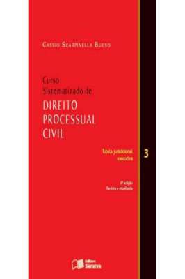 Curso Sistematizdo de Direito Processual Civil - Vol. 3