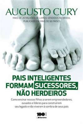 Pais Inteligentes Formam Sucessores, Não Herdeiros