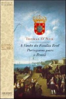 A Vinda da Família Real Portuguesa para o Brasil