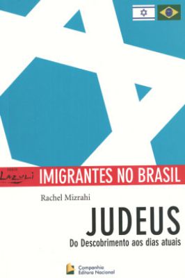 Judeus - do Descobrimento aos Dias Atuais