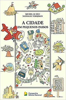 A Cidade Em Pequenos Passos