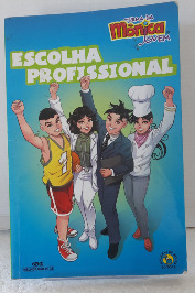Turma da Mônica Jovem - Escolha Profissional