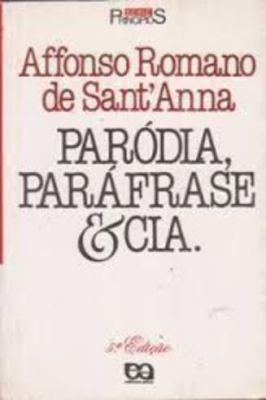 Paródia, Paráfrase & Cia - Série Princípios