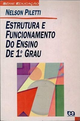 Estrutura e Funcionamento do Ensino de 1º Grau