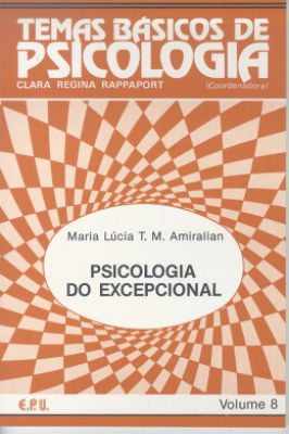 Psicologia do Excepcional - Temas Básicos de Psicologia (vol. 8)