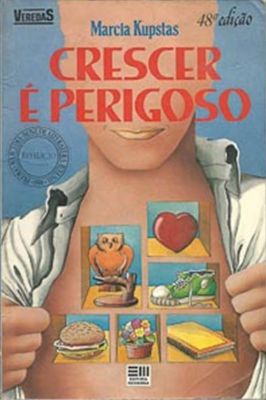 Crescer é Perigoso