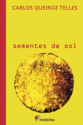 Sementes de Sol - Coleção Veredas
