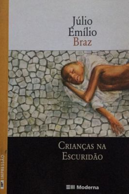 Crianças na Escuridão - Coleção Veredas