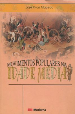 Movimentos Populares na Idade Média - Coleção Desafios