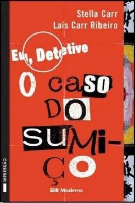 Eu, Detetive - o Caso do Sumiço
