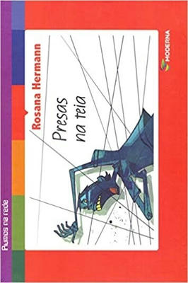 Presas na Teia - Série Rumos na Rede