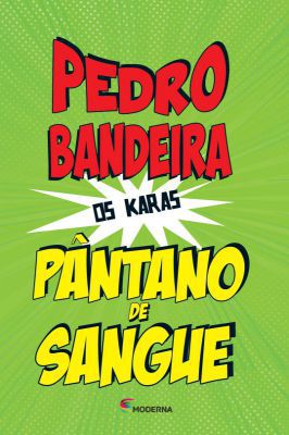 Pântano de Sangue - Série os Karas