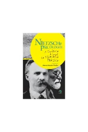 Nietzsche psicólogo- a clinica a luz da filosofia trágica