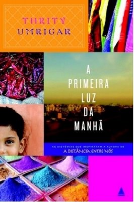 A Primeira Luz da Manhã