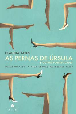 As Pernas de Úrsula e Outras Possibilidades
