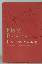 Maitê Proença- Uma vida inventada
