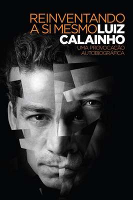 Reinventando a Si Mesmo: uma Provocação Autobiográfica