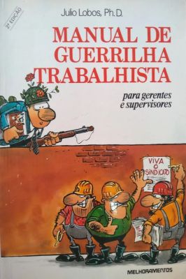 Manual de Guerrilha Trabalhista para gerentes e supervisores