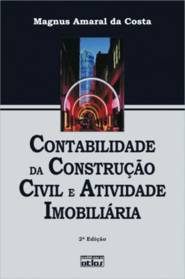 Contabilidade da Construção Civil e Atividade Imobiliária