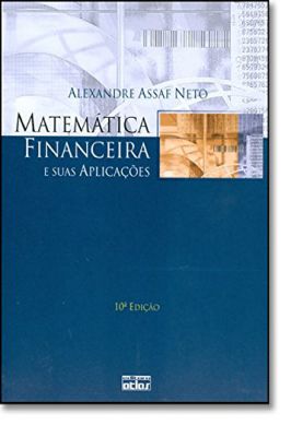 Matemática Financeira e Suas Aplicações