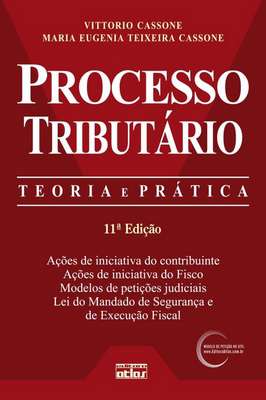 Processo Tributário - Teoria e Prática