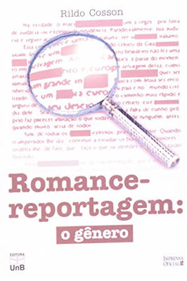 Romance-reportagem: o Gênero