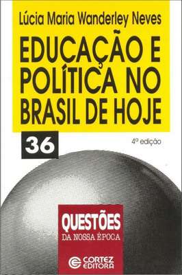 Educação e Política no Brasil de Hoje Vol. 36