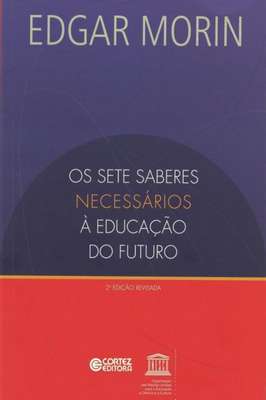 Sete saberes necessários à educaçao do futuro