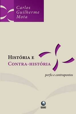 História e Contra-história: Perfis e Contrapontos