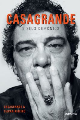 Casagrande e Seus Demônios