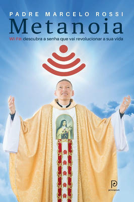Metanoia- Wi-fé Descubra a Senha Que Vai Revolucionar a Sua Vida