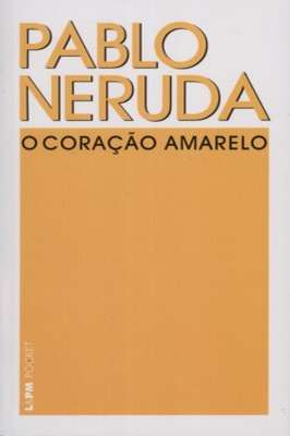 O Coração Amarelo ( edição bilingue)