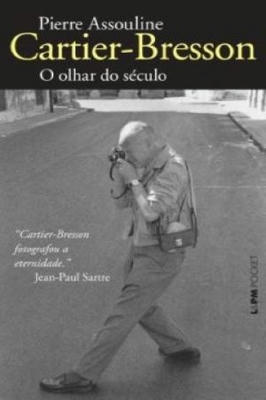 Cartier-bresson - o Olhar do Século