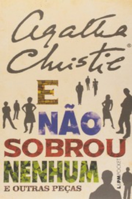 E Não Sobrou Nenhum; Encontro Com a Morte; a Mansão Hollow