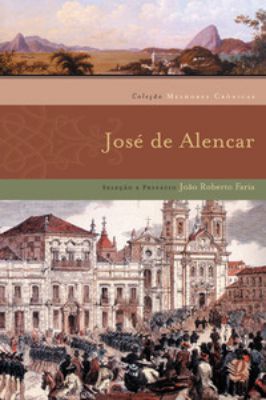 Melhores Crônicas de José de Alencar