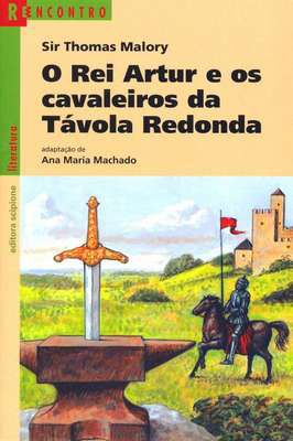 Reencontro - O rei Artur e os cavaleiros da Távola redonda (adaptado)