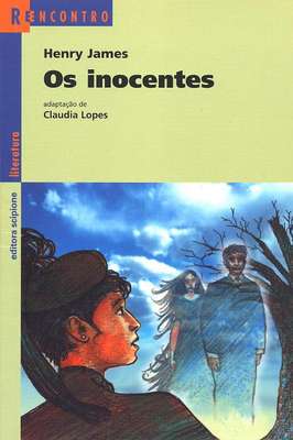 Os Inocentes a Volta do Parafuso (reencontro - Adaptado)