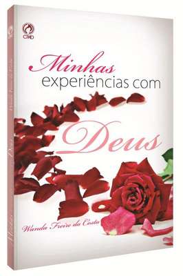 Minhas Experiências Com Deus