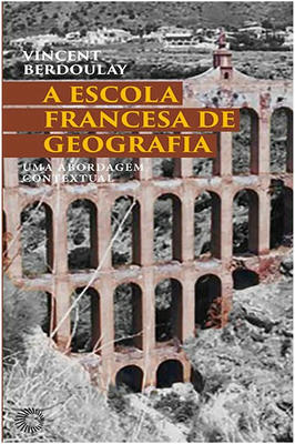 A Escola Francesa de Geografia