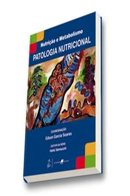 Patologia Nutricional Nutrição e Metabolismo