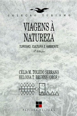 Viagens à Natureza: Turismo, Cultura e Ambiente