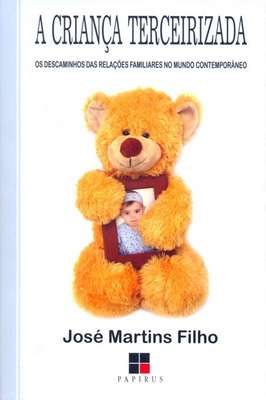 A criança terceirizada