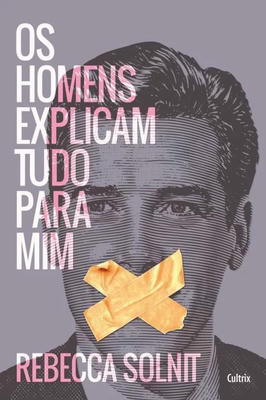 Os Homens Explicam Tudo para Mim